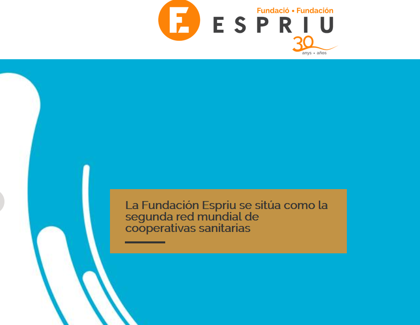 La Fundación Espriu se sitúa como la segunda red mundial de cooperativas sanitarias