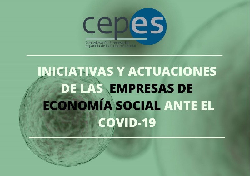 Casi 400 empresas de Economía Social muestran su solidaridad ante el Covid-19 en un Informe presentado por CEPES
