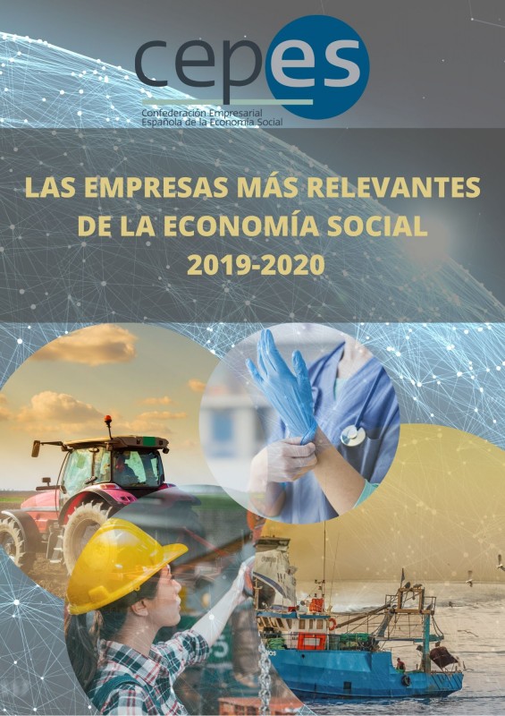 El informe de CEPES “Las empresas más relevantes de la Economía Social 2019-2020” muestra la fortaleza y el liderazgo de este modelo empresarial